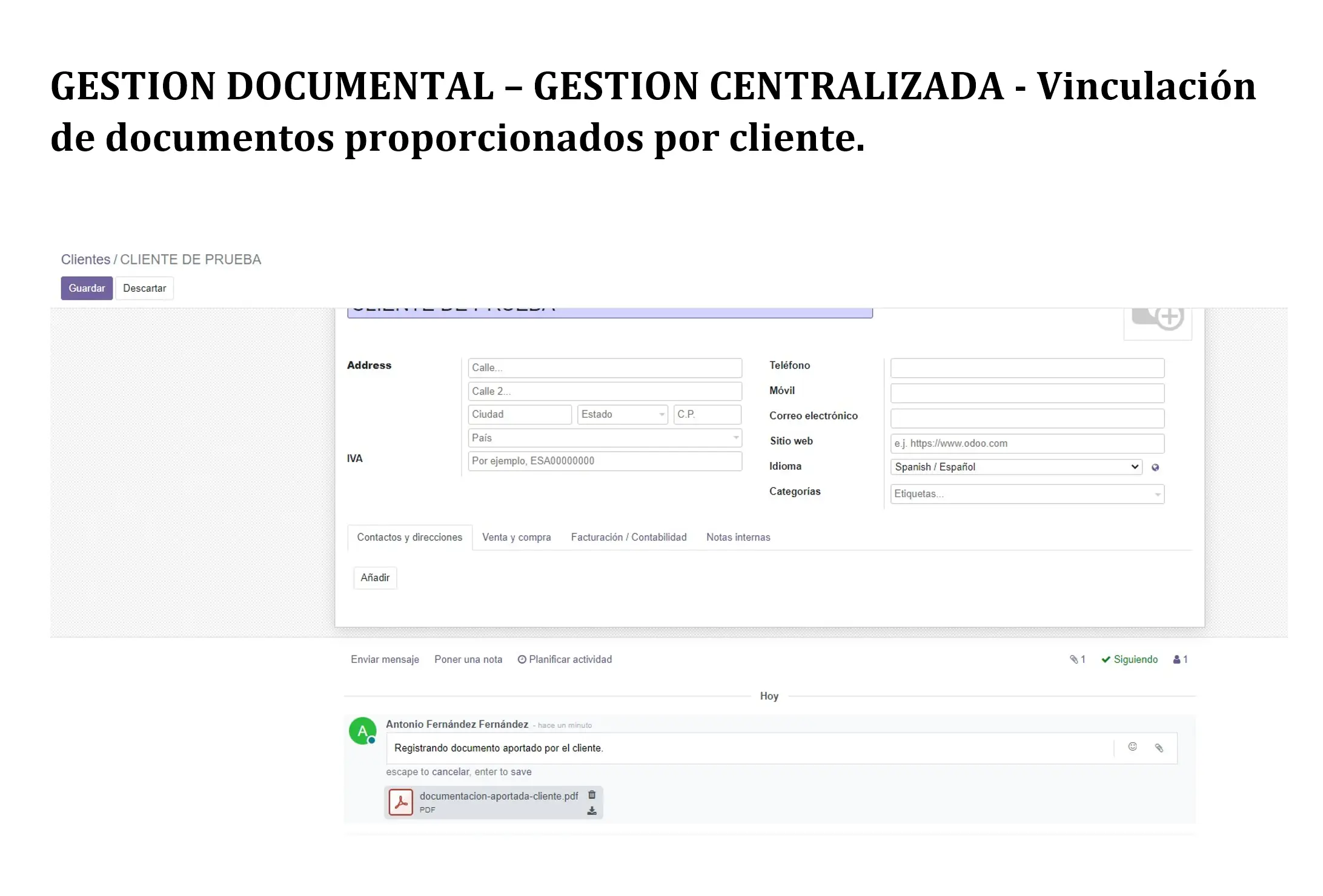 Gestión domental: Vinculación de documentos proporcionados por el cliente   